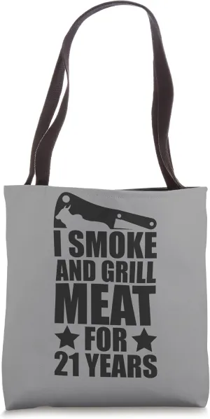 21st Birthday - Grilling Enthusiastic - Smoke & Grill Meat Tote Bag