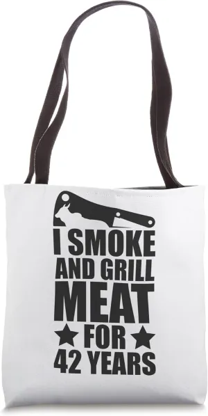 42nd Birthday - Grilling Enthusiastic - Smoke & Grill Meat Tote Bag