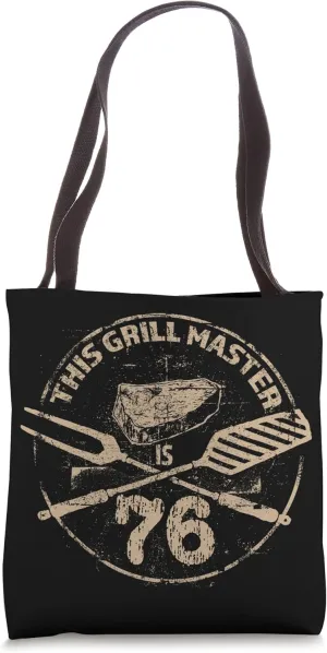 BBQ Meat Grilling Enthusiastic - 76th Birthday Tote Bag