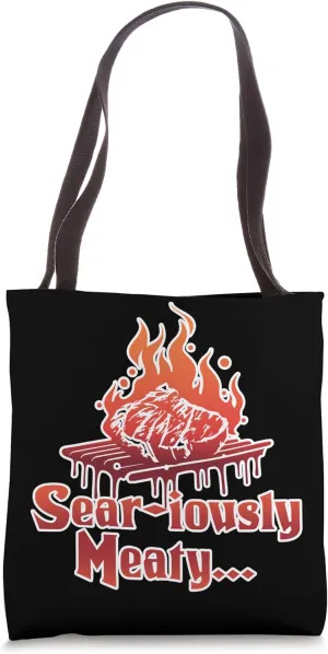 BBQ Sear-iously Meaty Grill Enthusiast Design Tote Bag