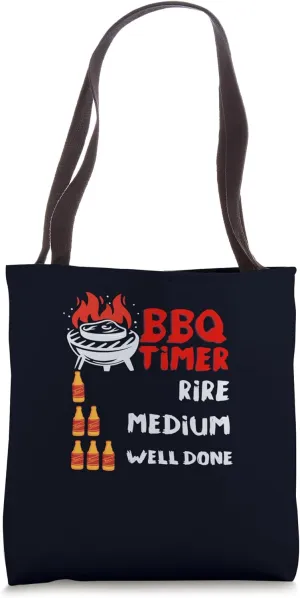 BBQ Timer Funny Grill Beer Lovers Barbecue Party Cookout Tote Bag