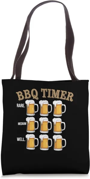 BBQ Timer Rare Medium Well Beer Humor Tote Bag