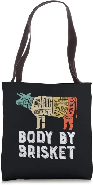 Body By Brisket BBQ Backyard Grill - Funny Grilling Tote Bag