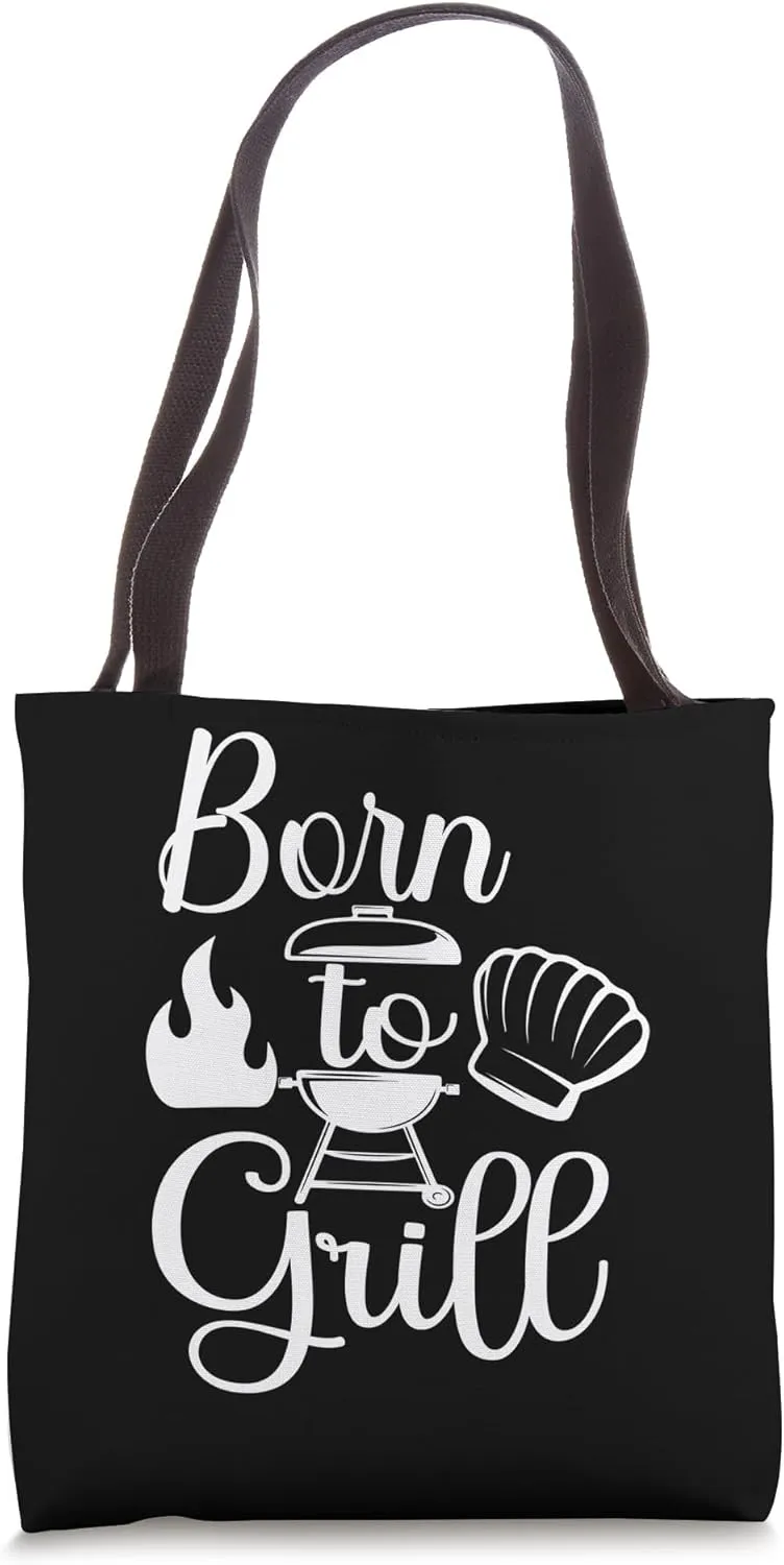 Born To Grill Backyard BBQ Enthusiast Barbecue Tote Bag