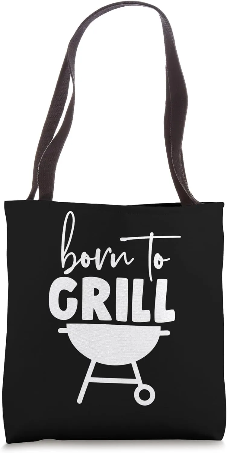 Born To Grill Backyard BBQ Enthusiast Barbecue Tote Bag