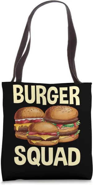 Burger Squad Juicy Delicious Patty Fun Tote Bag