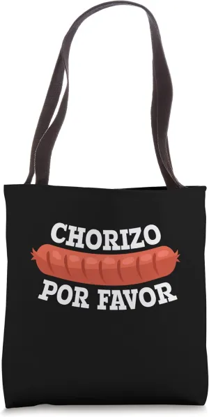 Chorizo Por Favor Fat Meaty Sausage Tote Bag