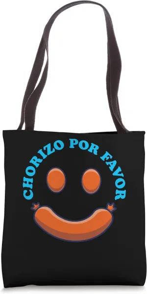 Chorizo Por Favor Meaty Sausage Chorizo Tote Bag