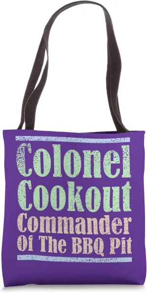 Colonel Cookout Commander Of The BBQ Pit Barbecue Smoker Tote Bag