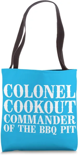 Colonel Cookout Commander Of The BBQ Pit Barbecue Smoker Tote Bag