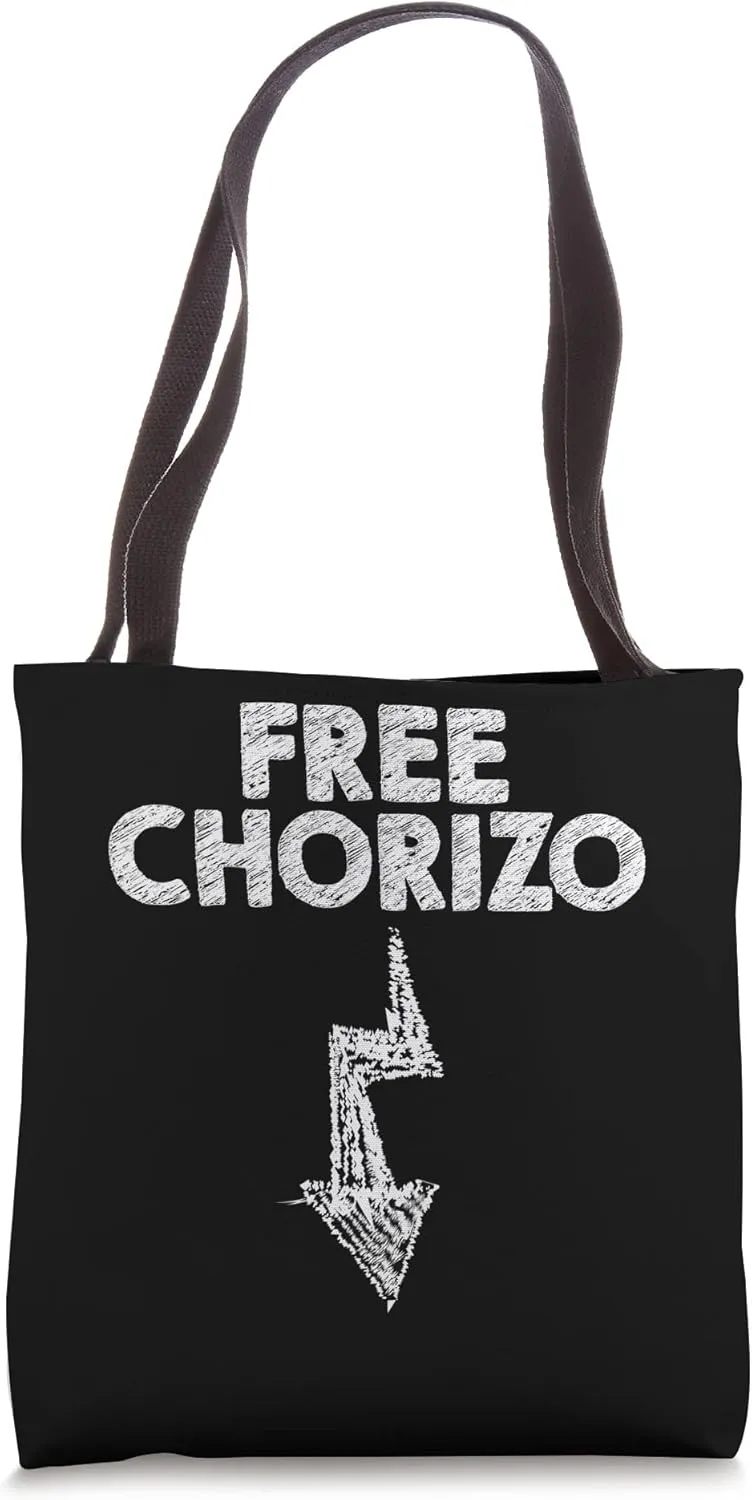 Free Chorizo Meaty Sausage Chorizo Tote Bag