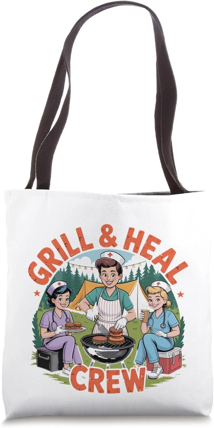 Grill & Heal Nurse – Funny BBQ Camping Funny Gift Tote Bag