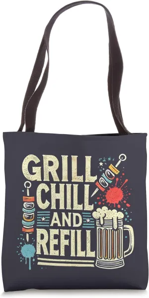 Grill Chill And Refill Matching Barbecue BBQ Beer Drinking Tote Bag