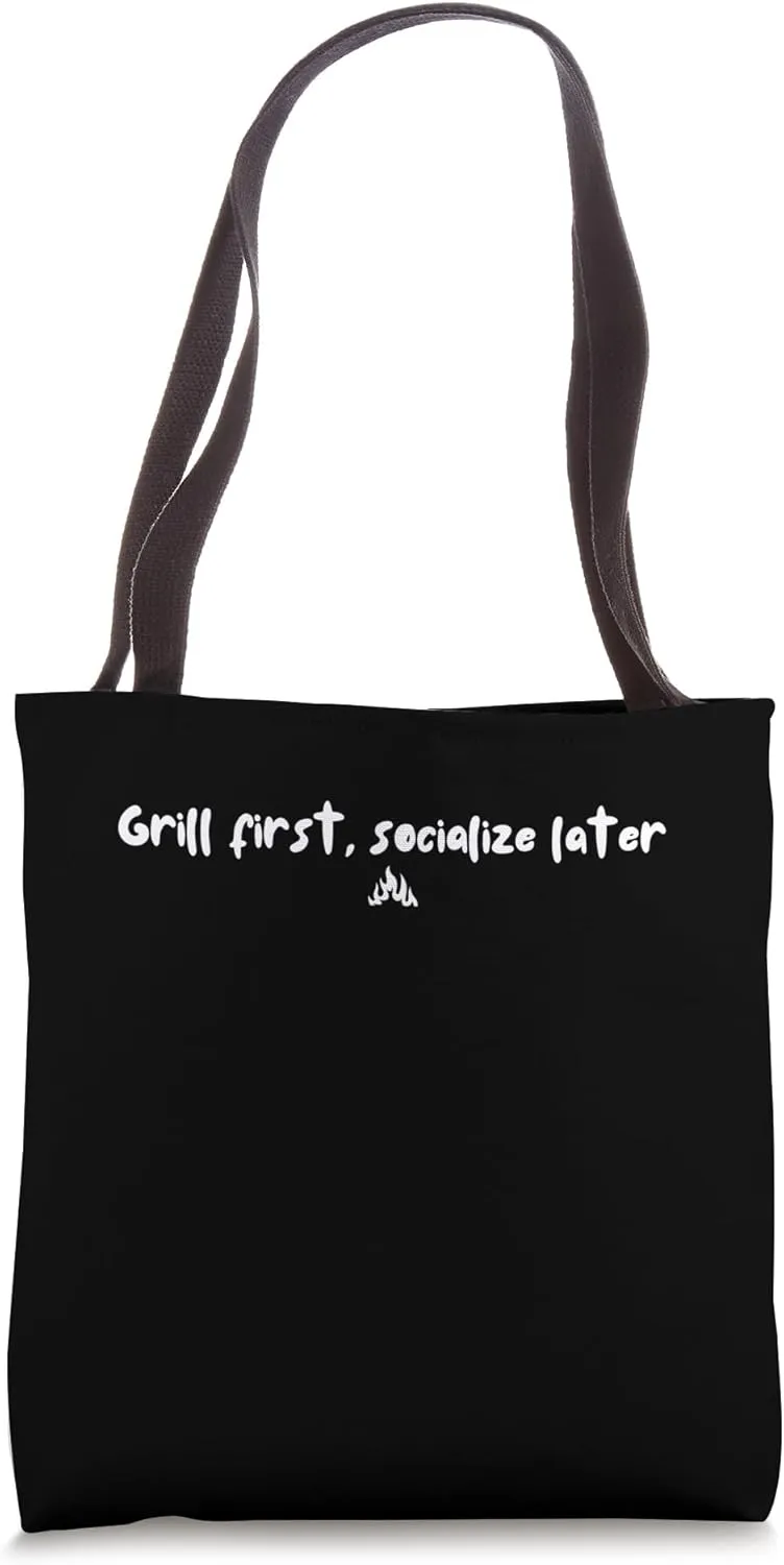 Grill First Socialize Later Funny BBQ Party Sunny Memories Tote Bag