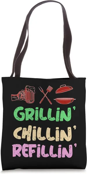 Grilling Chilling Refilling Funny Barbecue & Drinking Party Tote Bag