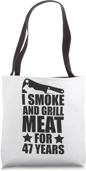 Grilling Enthusiastic - 47th Birthday - Smoke & Grill Meat Tote Bag