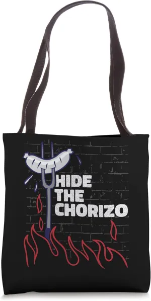 Hide The Chorizo Meaty Sausage Chorizo Tote Bag