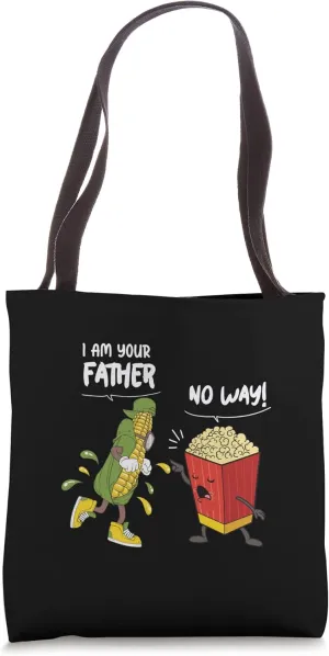 I Am Your Father Popcorn No Way Plant Food Corn Tote Bag