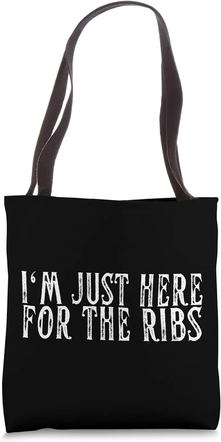 I'm Just Here For The Ribs BBQ Grill & Smoker Barbecue Chef Tote Bag