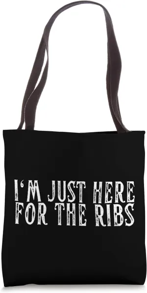 I'm Just Here For The Ribs BBQ Grill & Smoker Barbecue Chef Tote Bag
