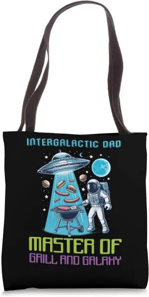Intergalactic Dad Master Of Grill And Galaxy Tote Bag