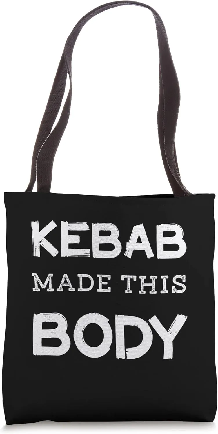 Kebab Made This Body Grilled Turkish Kebab Tote Bag