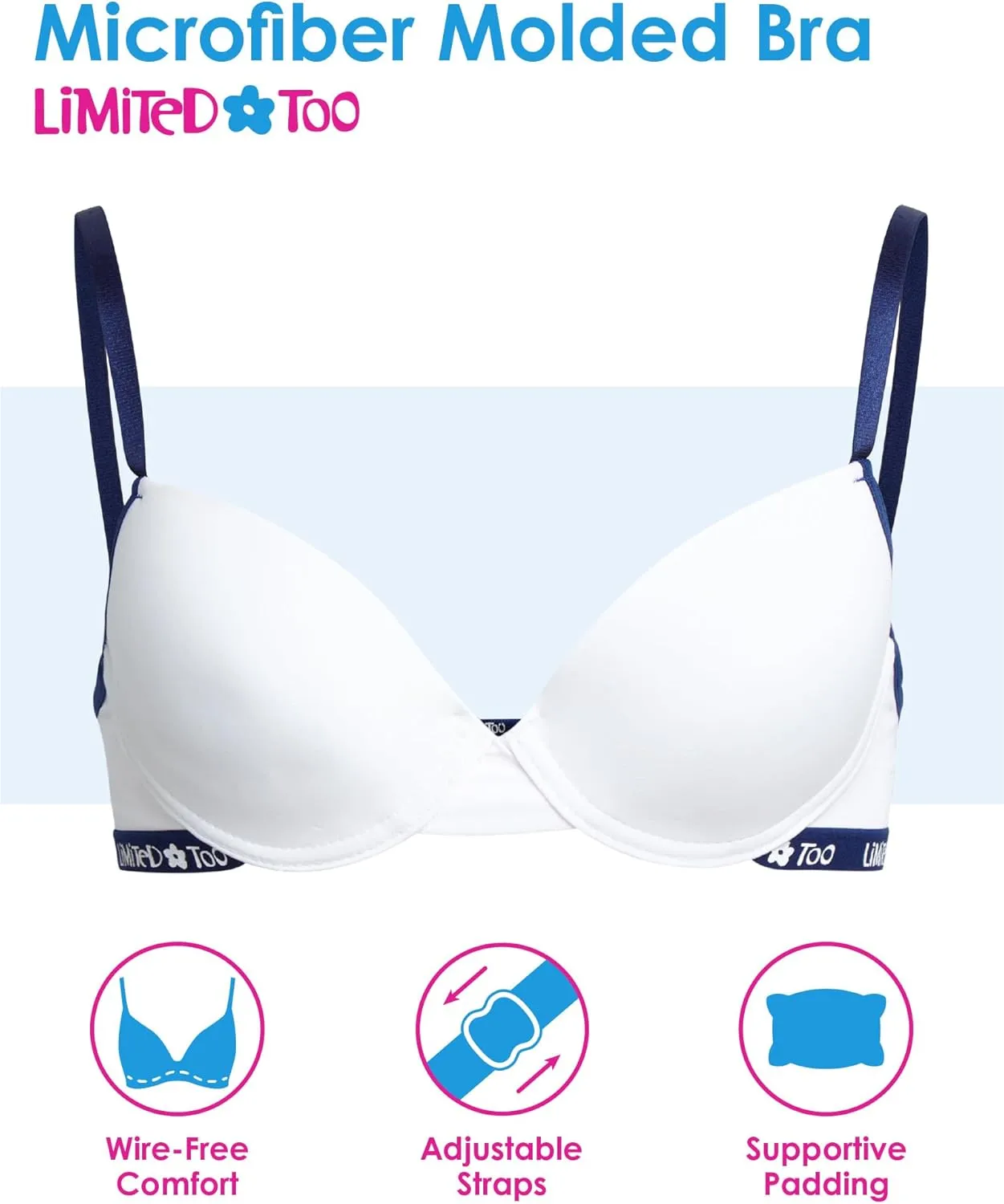 Limited Too Girls' Bras - 3 Pack Lightweight Wireless Microfiber Bras for Girls, Seamless Molded Everyday Bra (30A-34A)