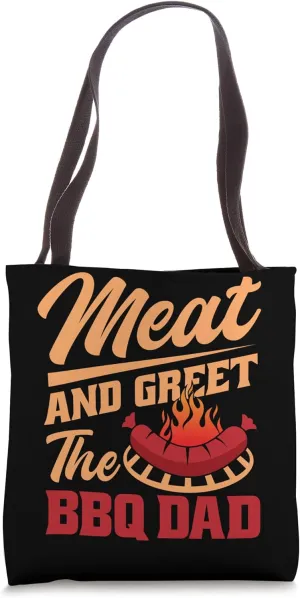 Meat And Greet The BBQ Dad Tote Bag
