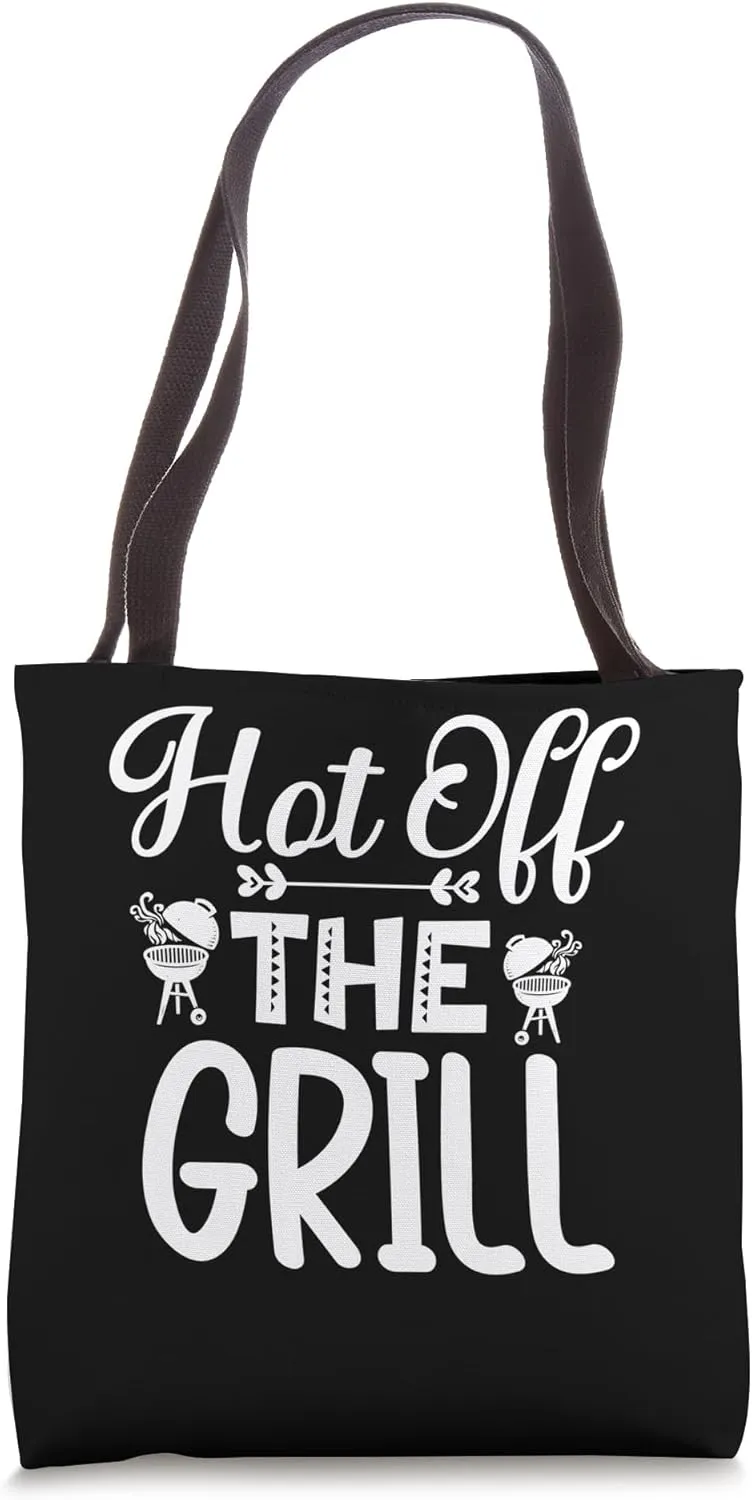Off Grill Backyard BBQ Enthusiast The Barbecue Hot Tote Bag