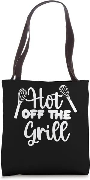 Off Grill Backyard BBQ Enthusiast The Barbecue Hot Tote Bag