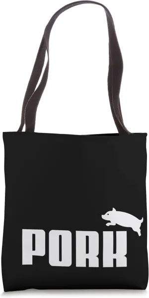 PORK - Funny Tees for BBQ Smoker Bacon Lovers Tote Bag