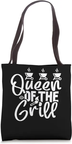 Queen Of Grill Backyard BBQ Enthusiast The Barbecue Tote Bag