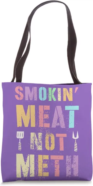Rockstar Grilling SMOKIN' MEAT NOT METH NA BBQ Grill Clean Tote Bag