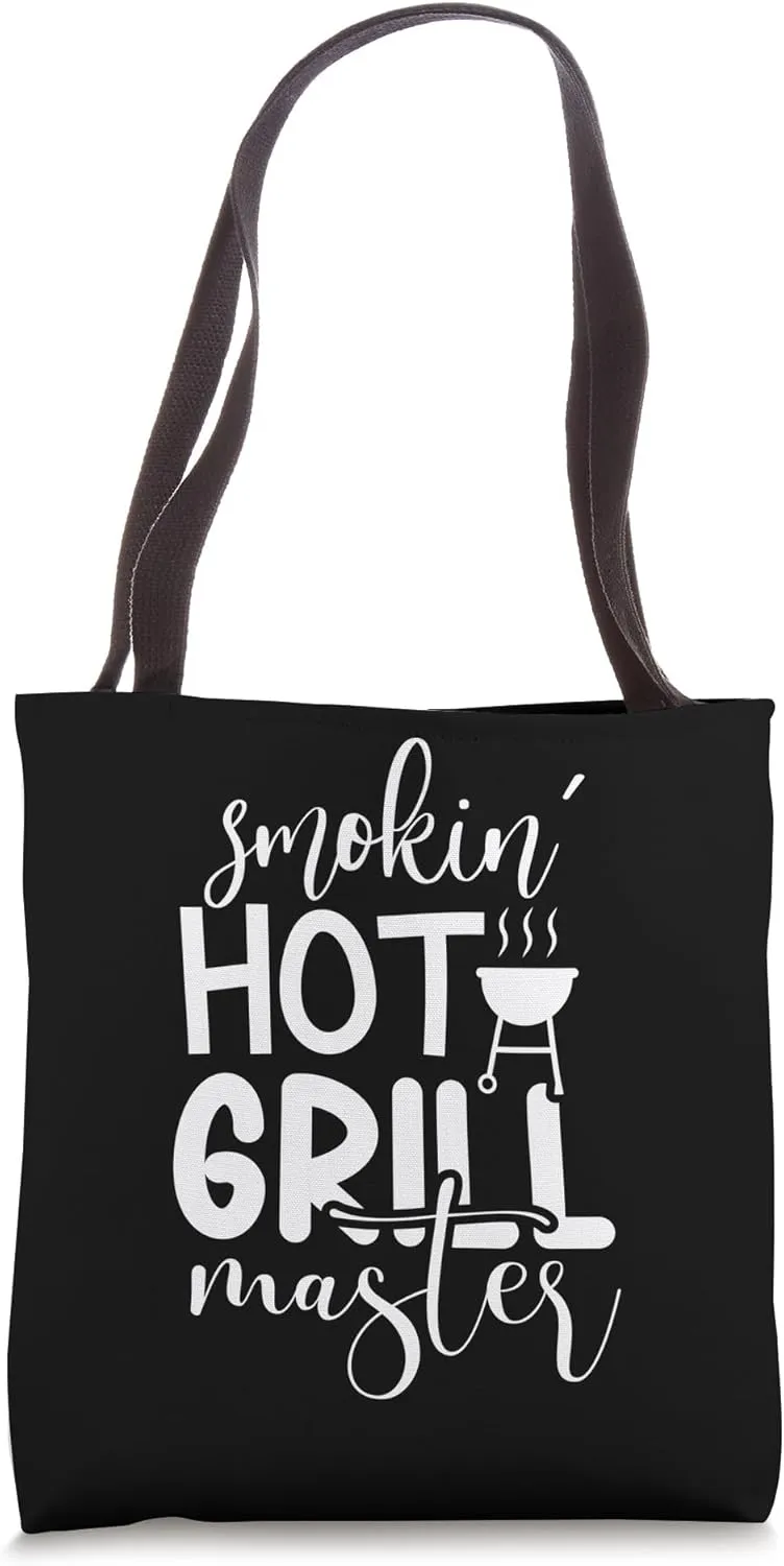 Smokin' Grill Backyard BBQ Enthusiast Hot Barbecue Master Tote Bag