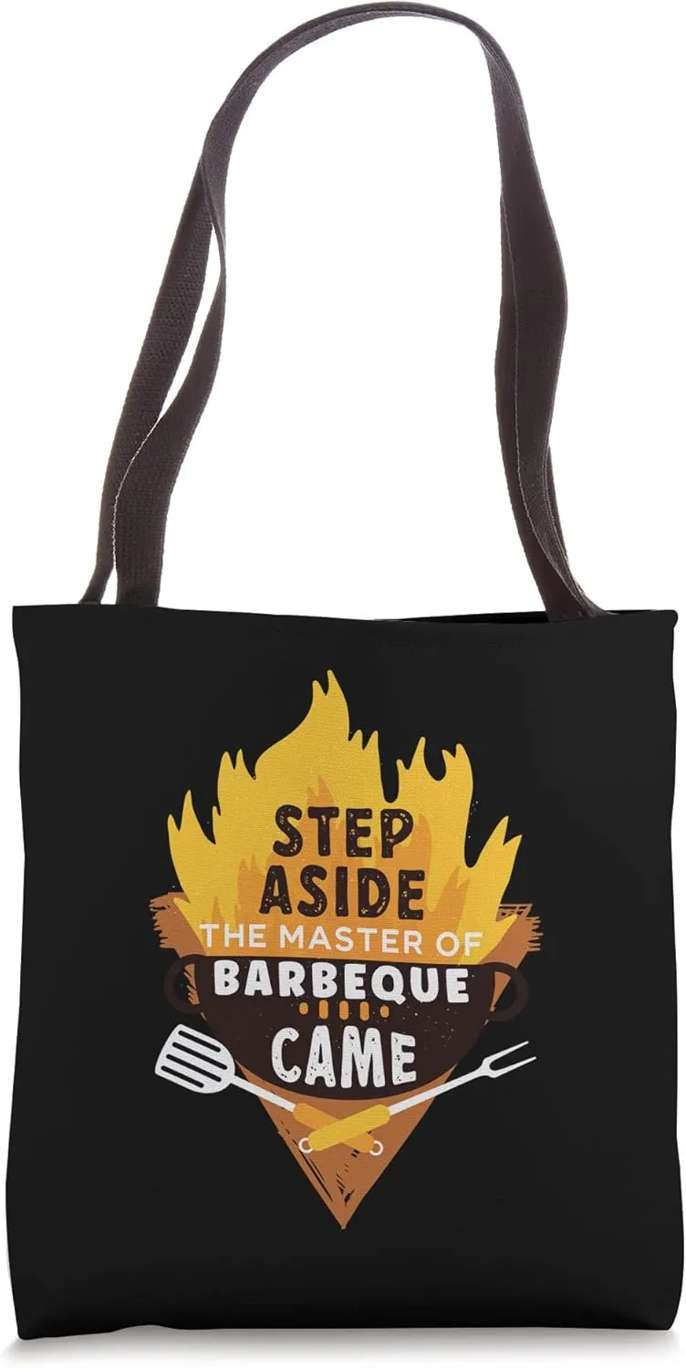 Step Aside The Master Of Barbeque Came Barbecue Tote Bag