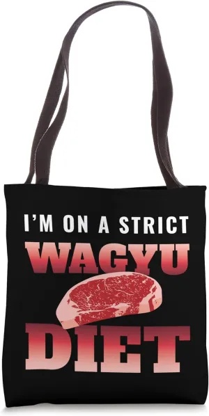 Wagyu Diet Beef Steak Cow Beef Cattle Tote Bag