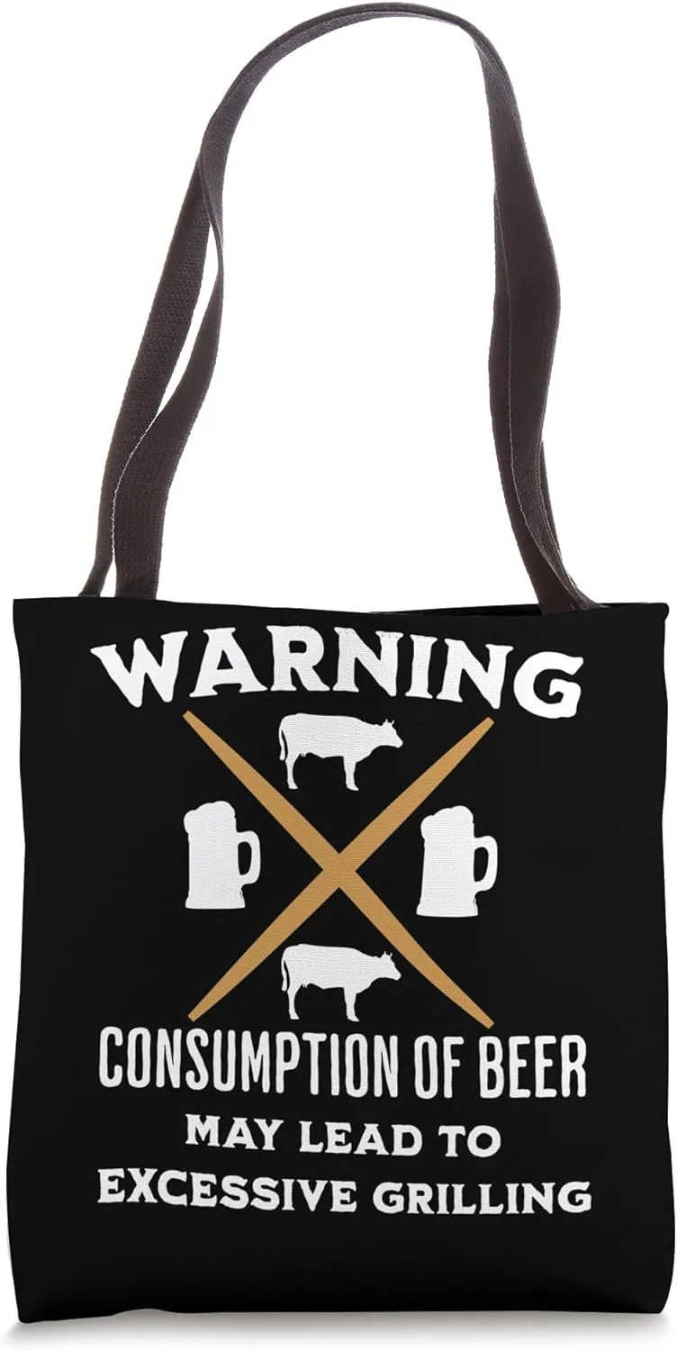 Warning Consumption of Beer Excessive Grilling Tote Bag