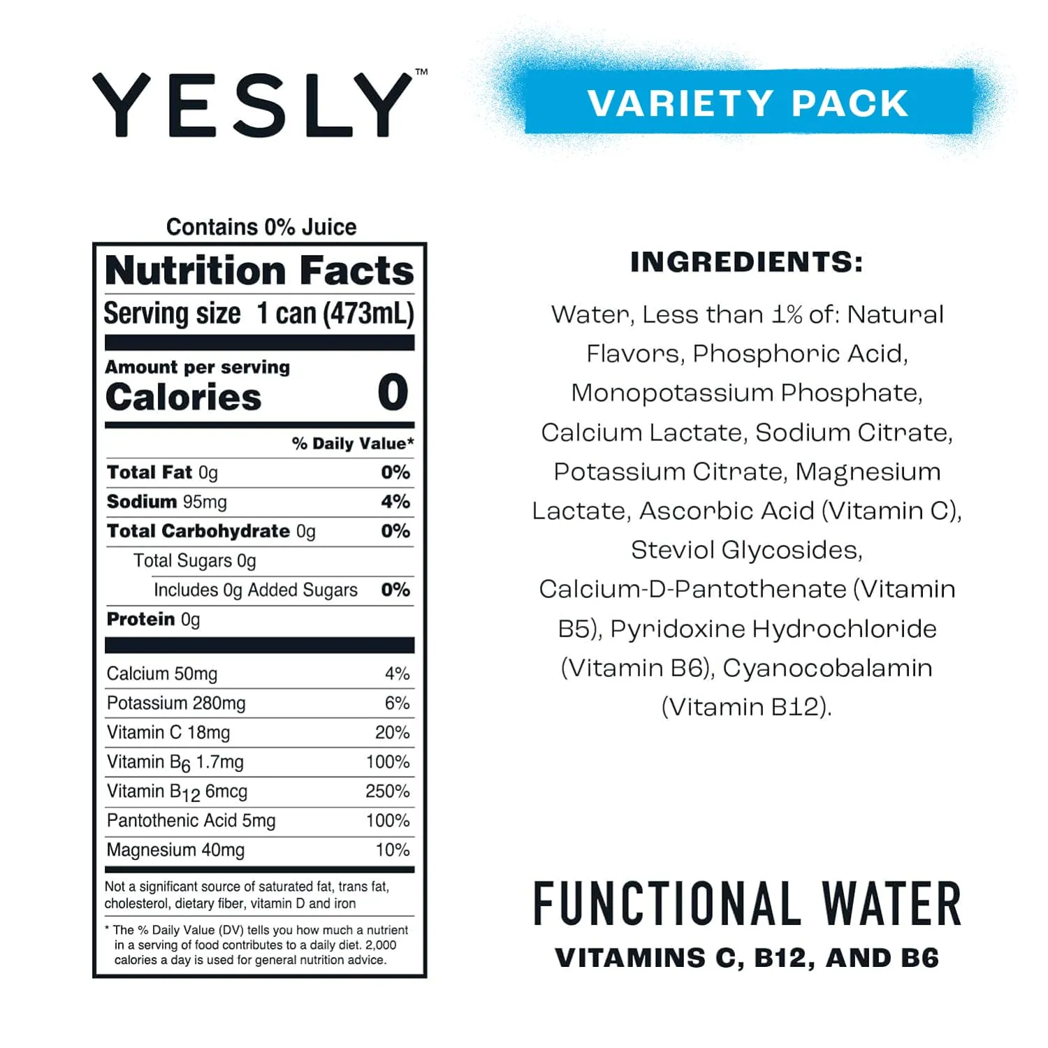 Yesly Functional Water, Variety Pack, Naturally Flavored Still Water with Electrolytes, Magnesium, Potassium, Vitamin C, B6 & B12, Zero Sugar, No Artificial Sweeteners, 16 Fl Oz Cans, 12 Pack